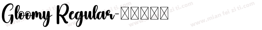 Gloomy Regular字体转换